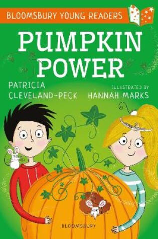 Cover of Pumpkin Power: A Bloomsbury Young Reader