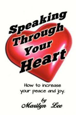 Cover of Speaking Through Your Heart