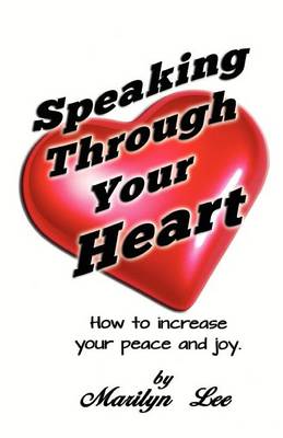 Book cover for Speaking Through Your Heart