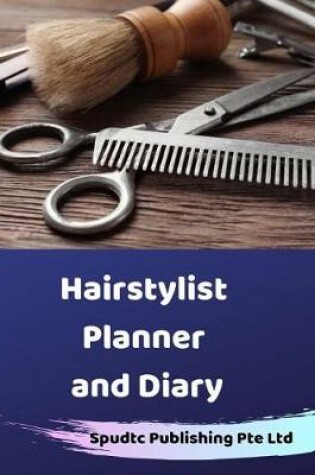 Cover of Hairstylist Planner and Diary