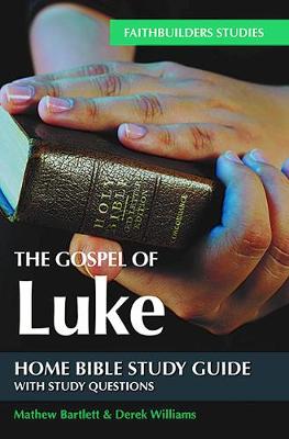 Book cover for The Gospel of Luke Bible Study Guide