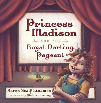 Book cover for Princess Madison and the Royal Darling Pageant
