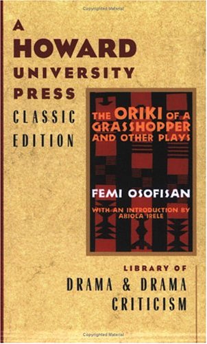 Book cover for The Oriki of a Grasshopper and Other Plays