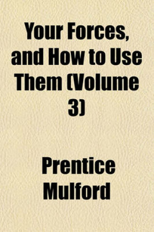 Cover of Your Forces and How to Use Them (Volume 3)