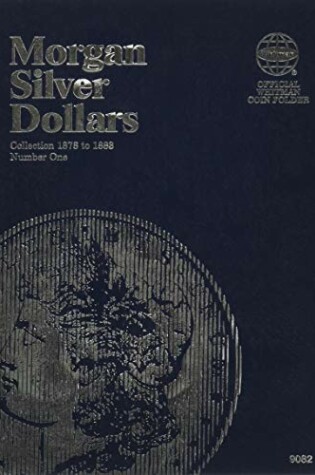 Cover of Morgan Silver Dollar Folder Number One