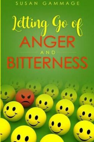 Cover of Letting Go of Anger and Bitterness