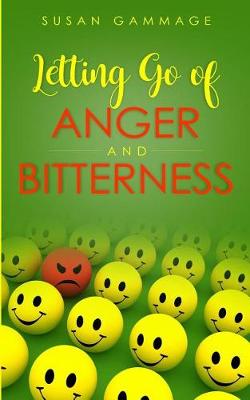 Cover of Letting Go of Anger and Bitterness