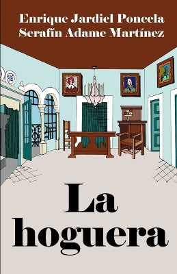 Book cover for La hoguera