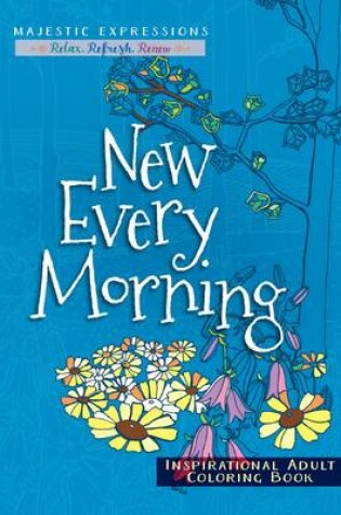 Cover of Adult Coloring Book: New Every Morning