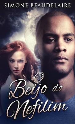 Book cover for O Beijo do Nefilim