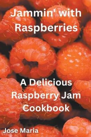 Cover of Jammin' with Raspberries