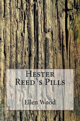 Book cover for Hester Reed`s Pills