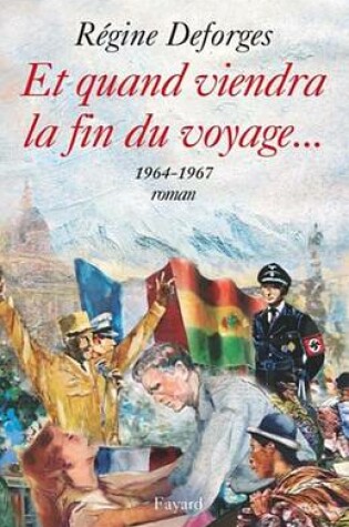 Cover of Et Quand Viendra La Fin Du Voyage...