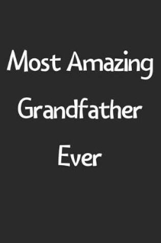 Cover of Most Amazing Grandfather Ever