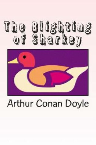 Cover of The Blighting of Sharkey