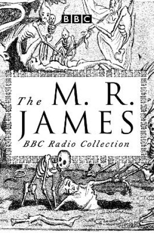Cover of The M. R. James BBC Radio Collection