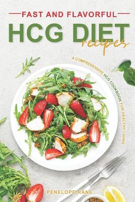 Book cover for Fast and Flavorful HCG Diet Recipes