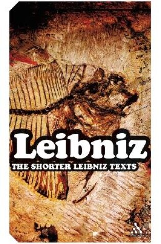 Cover of The Shorter Leibniz Texts