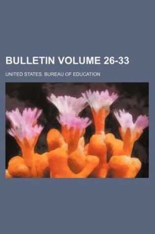 Cover of Bulletin Volume 26-33