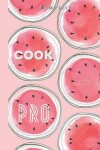 Book cover for COOK LIKE A PRO - Recipe Book