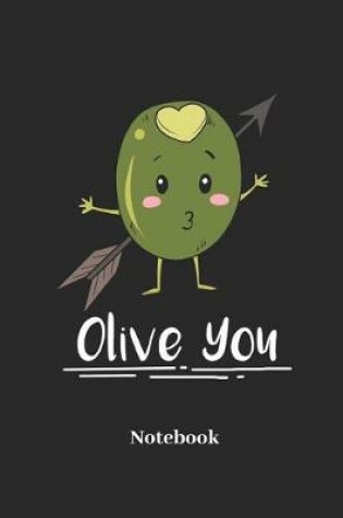 Cover of Olive You Notebook