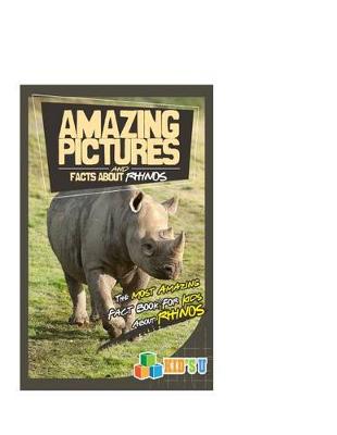Book cover for Amazing Pictures and Facts about Rhinos