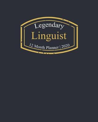 Book cover for Legendary Linguist, 12 Month Planner 2020