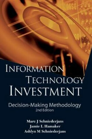 Cover of Information Technology Investment: Decision-making Methodology (2nd Edition)