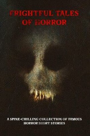 Cover of Frightful Tales of Horror
