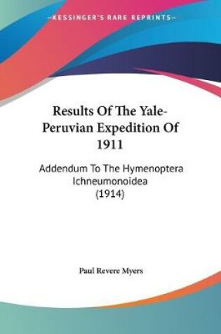 Cover of Results Of The Yale-Peruvian Expedition Of 1911