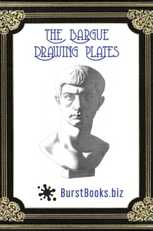 Cover of The Bargue Drawing Plates