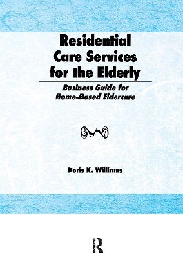 Book cover for Residential Care Services for the Elderly