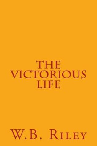 Cover of The Victorious Life