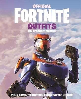 Cover of FORTNITE Official: Outfits: The Collectors' Edition