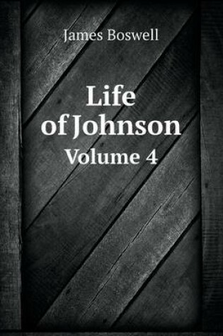 Cover of Life of Johnson Volume 4