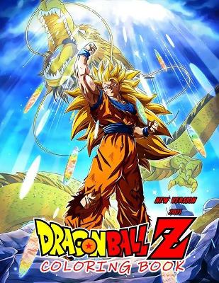 Book cover for Dragon Ball Z Coloring Book New version 2021