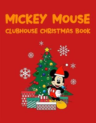 Book cover for Mickey Mouse Clubhouse Christmas Book