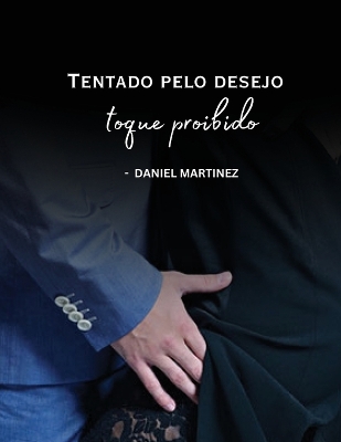 Book cover for Tentado pelo desejo - toque proibido