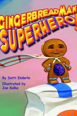 Cover of Gingerbread Man Superhero!