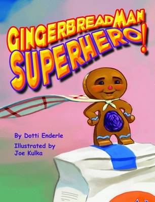 Book cover for Gingerbread Man Superhero!