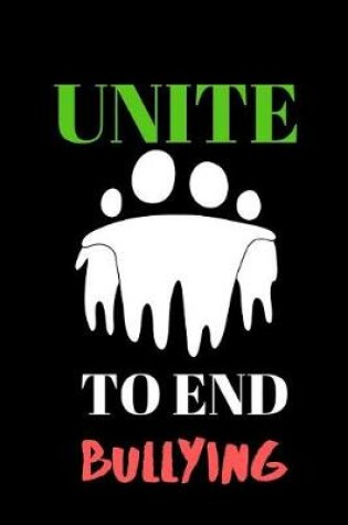Cover of Unite To End Bullying