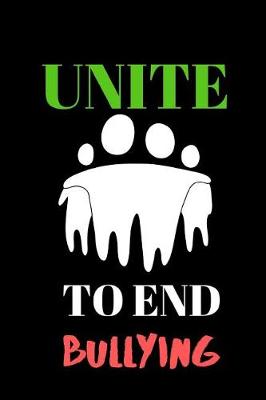 Book cover for Unite To End Bullying