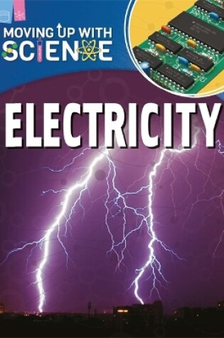 Cover of Moving up with Science: Electricity