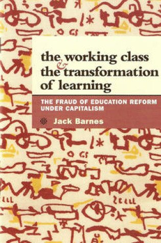 Cover of The Working Class and the Transformation of Learning