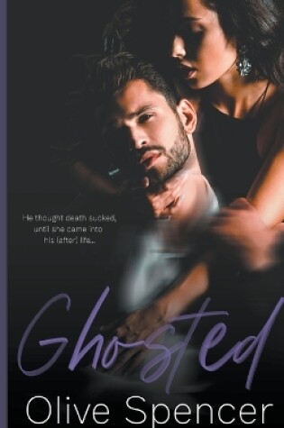 Cover of Ghosted - An Erotic Ghost Novella