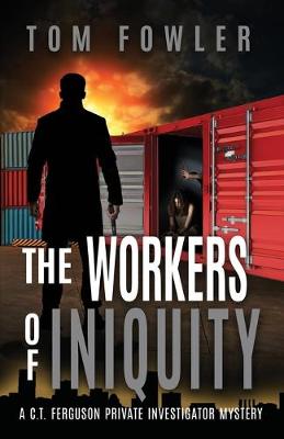 Book cover for The Workers of Iniquity