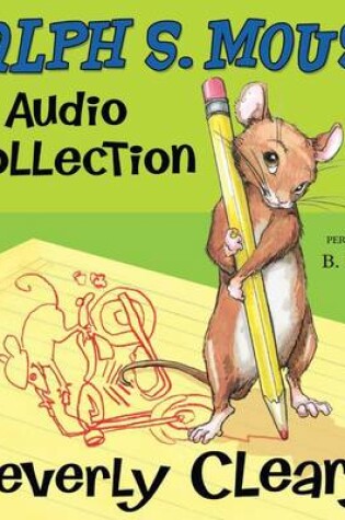 Cover of The Ralph S. Mouse Audio Collection