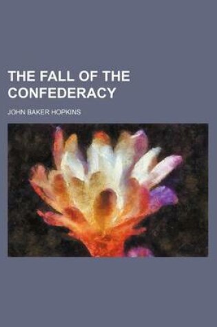 Cover of The Fall of the Confederacy