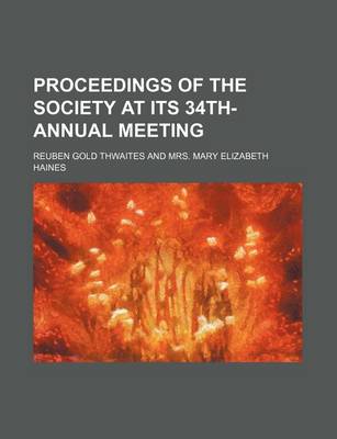 Book cover for Proceedings of the Society at Its 34th- Annual Meeting