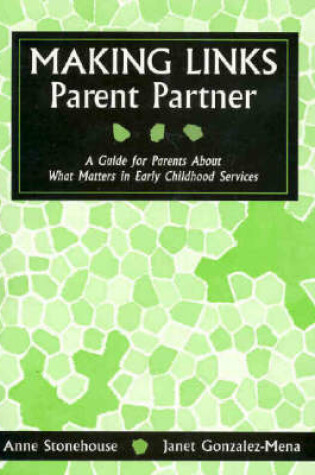 Cover of Making Links - Parent Partner